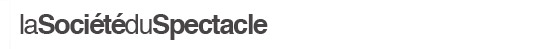 LA SOCIETE DU SPECTACLE